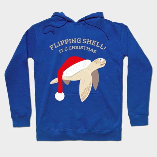 Flipping Shell! It’s Christmas. Hoodie by propellerhead